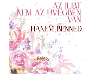 Az illat nem az üvegben van