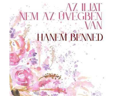 Az illat nem az üvegben van