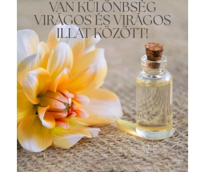 Könnyedebb vagy nehezebb virágos illatok? Van különbség virágos és virágos illat között!